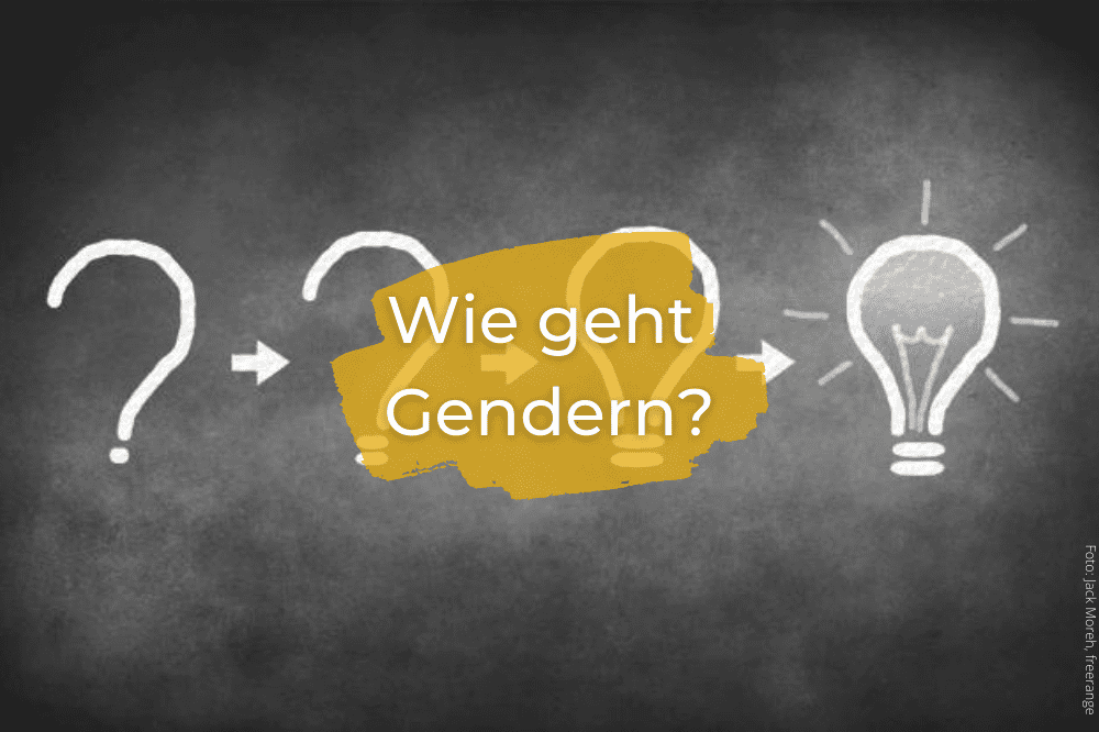 Wie geht Gendern? Dr. Ralf Friedrich Texter Ghostwriter Chemnitz Leipzig Dresden